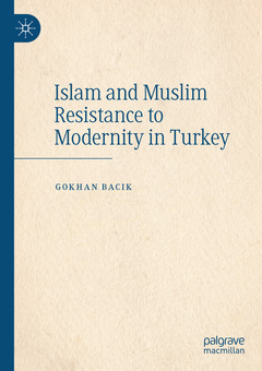 Couverture de l’ouvrage Islam and Muslim Resistance to Modernity in Turkey