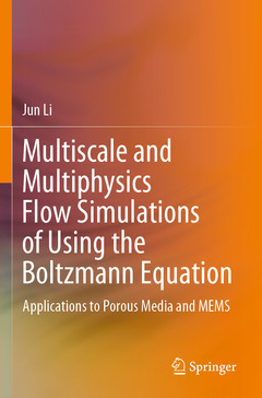 Couverture de l’ouvrage Multiscale and Multiphysics Flow Simulations of Using the Boltzmann Equation
