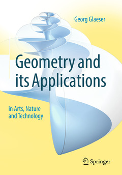Couverture de l’ouvrage Geometry and its Applications in Arts, Nature and Technology