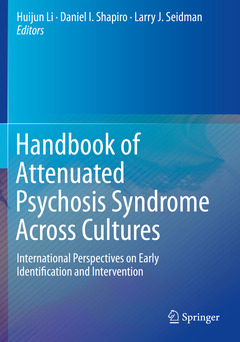 Couverture de l’ouvrage Handbook of Attenuated Psychosis Syndrome Across Cultures