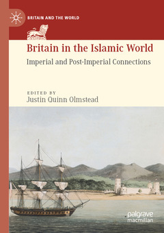 Couverture de l’ouvrage Britain in the Islamic World