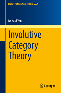 Couverture de l’ouvrage Involutive Category Theory