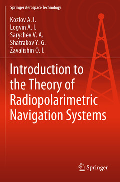 Couverture de l’ouvrage Introduction to the Theory of Radiopolarimetric Navigation Systems