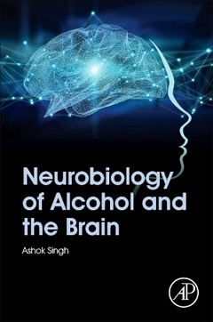 Couverture de l’ouvrage Neurobiology of Alcohol and the Brain