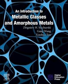 Cover of the book An Introduction to Metallic Glasses and Amorphous Metals