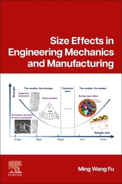 Couverture de l’ouvrage Size Effects in Engineering Mechanics, Materials Science, and Manufacturing