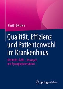 Couverture de l’ouvrage Qualität, Effizienz und Patientenwohl im Krankenhaus