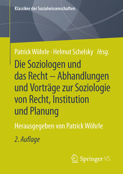 Cover of the book Die Soziologen und das Recht - Abhandlungen und Vorträge zur Soziologie von Recht, Institution und Planung
