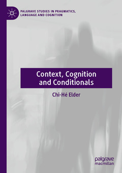Couverture de l’ouvrage Context, Cognition and Conditionals