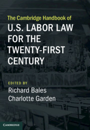 Cover of the book The Cambridge Handbook of U.S. Labor Law for the Twenty-First Century
