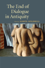 Cover of the book The End of Dialogue in Antiquity