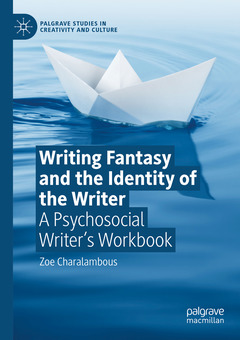 Couverture de l’ouvrage Writing Fantasy and the Identity of the Writer