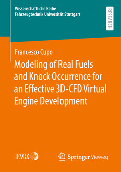 Couverture de l’ouvrage Modeling of Real Fuels and Knock Occurrence for an Effective 3D-CFD Virtual Engine Development