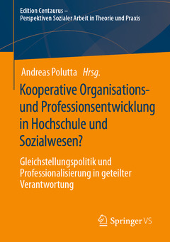 Couverture de l’ouvrage Kooperative Organisations- und Professionsentwicklung in Hochschule und Sozialwesen?