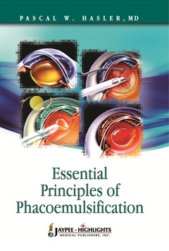 Couverture de l’ouvrage Essential Principles of Phacoemulsification