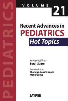Couverture de l’ouvrage Recent Advances in Pediatrics - 21 - Hot Topics
