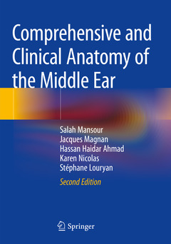 Couverture de l’ouvrage Comprehensive and Clinical Anatomy of the Middle Ear