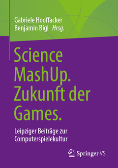 Cover of the book Science MashUp. Zukunft der Games.