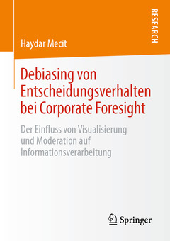 Couverture de l’ouvrage Debiasing von Entscheidungsverhalten bei Corporate Foresight
