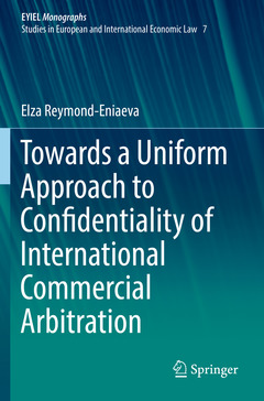 Cover of the book Towards a Uniform Approach to Confidentiality of International Commercial Arbitration