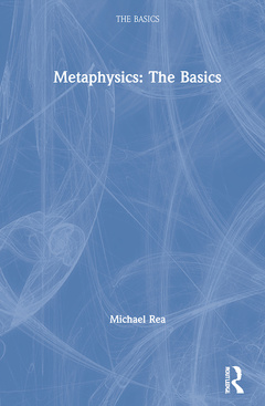 Couverture de l’ouvrage Metaphysics: The Basics