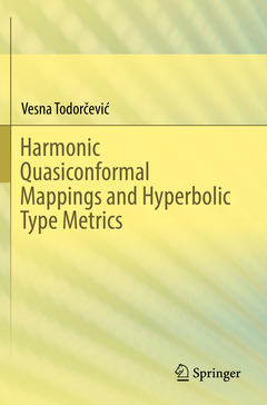 Couverture de l’ouvrage Harmonic Quasiconformal Mappings and Hyperbolic Type Metrics