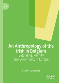 Couverture de l’ouvrage An Anthropology of the Irish in Belgium