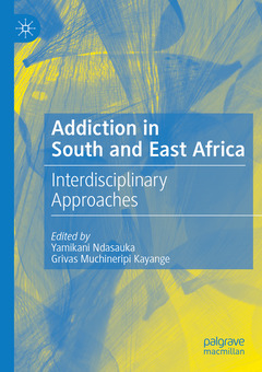 Cover of the book Addiction in South and East Africa