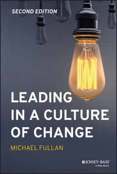 Couverture de l’ouvrage Leading in a Culture of Change