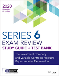 Couverture de l’ouvrage Wiley Series 6 Securities Licensing Exam Review 2020 + Test Bank