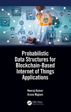 Couverture de l’ouvrage Probabilistic Data Structures for Blockchain-Based Internet of Things Applications