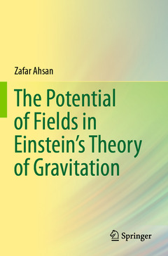 Couverture de l’ouvrage The Potential of Fields in Einstein's Theory of Gravitation