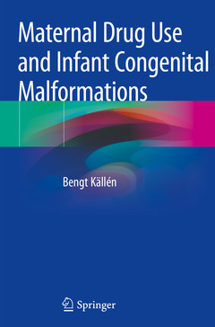 Cover of the book Maternal Drug Use and Infant Congenital Malformations