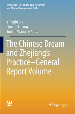 Cover of the book The Chinese Dream and Zhejiang's Practice—General Report Volume