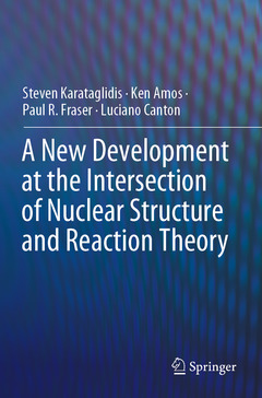 Couverture de l’ouvrage A New Development at the Intersection of Nuclear Structure and Reaction Theory
