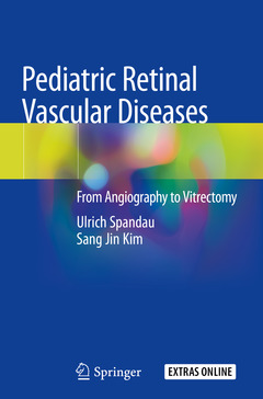 Couverture de l’ouvrage Pediatric Retinal Vascular Diseases