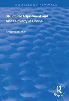 Couverture de l’ouvrage Structural Adjustment and Mass Poverty in Ghana