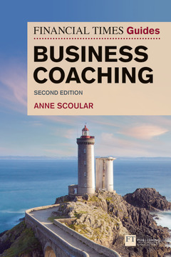 Couverture de l’ouvrage Financial Times Guide to Business Coaching, The