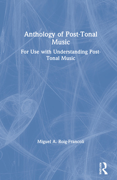 Couverture de l’ouvrage Anthology of Post-Tonal Music