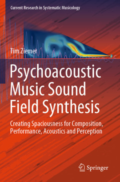 Couverture de l’ouvrage Psychoacoustic Music Sound Field Synthesis