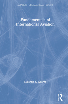 Couverture de l’ouvrage Fundamentals of International Aviation