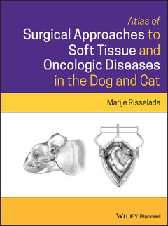 Couverture de l’ouvrage Atlas of Surgical Approaches to Soft Tissue and Oncologic Diseases in the Dog and Cat