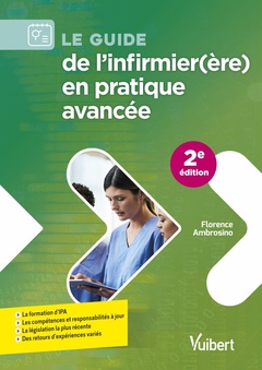 Cover of the book Le guide de l'infirmier(ère) en pratique avancée