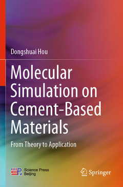 Couverture de l’ouvrage Molecular Simulation on Cement-Based Materials
