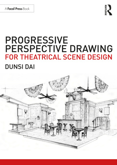 Couverture de l’ouvrage Progressive Perspective Drawing for Theatrical Scene Design