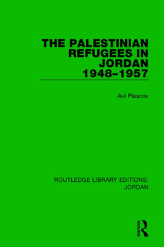 Couverture de l’ouvrage The Palestinian Refugees in Jordan 1948-1957