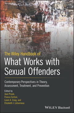 Couverture de l’ouvrage The Wiley Handbook of What Works with Sexual Offenders