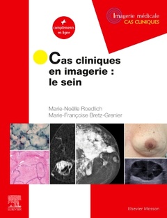 Couverture de l’ouvrage Cas cliniques en imagerie : le sein