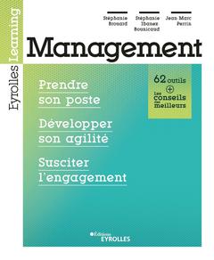 Couverture de l’ouvrage Management : Prendre son poste, développer son agilité, susciter l'engagement