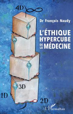 Cover of the book L'éthique hypercube de la médecine